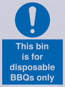 This bin is for disposable BBQs only